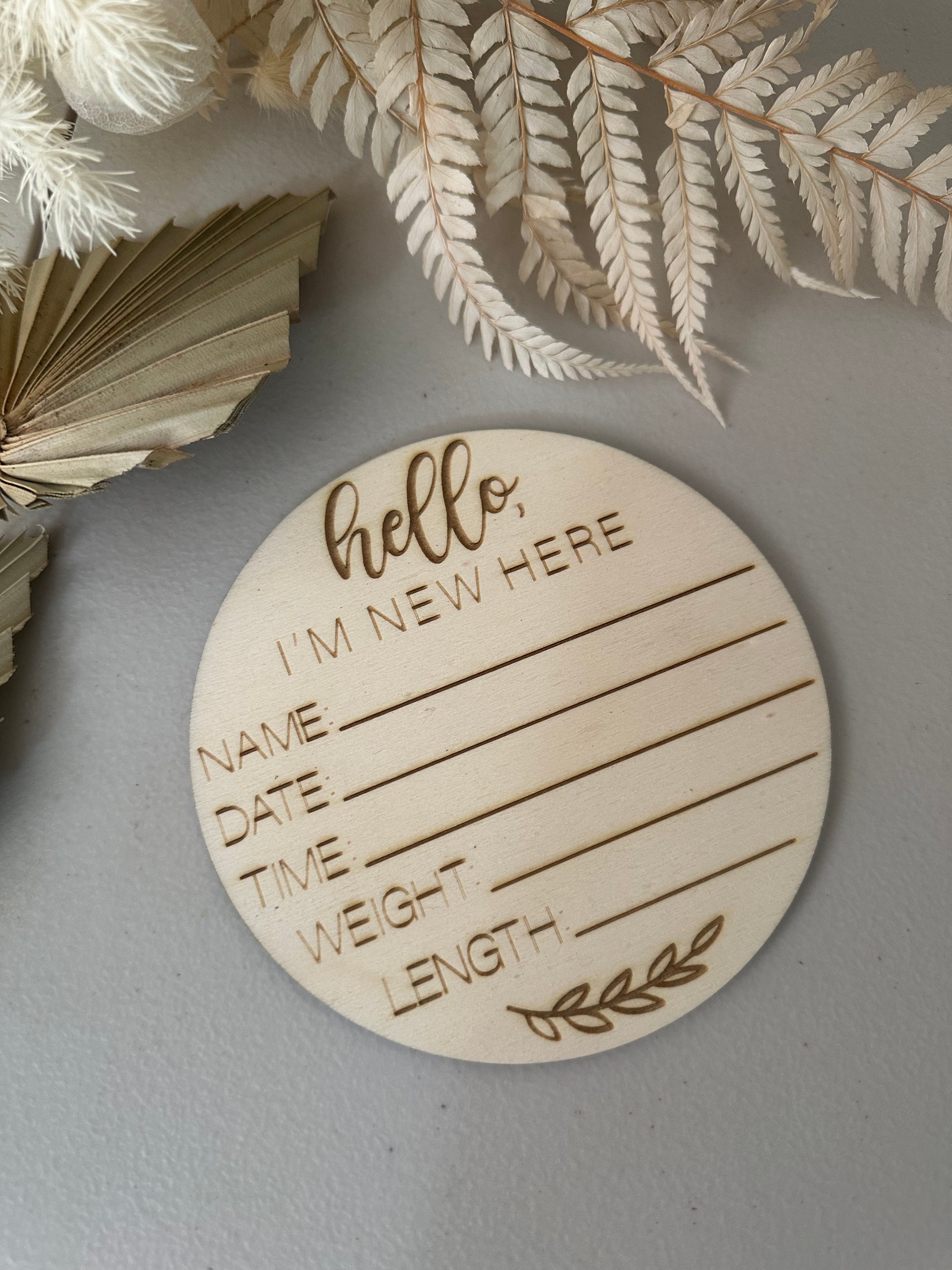 I'm New Here - Wooden Birth Announcement