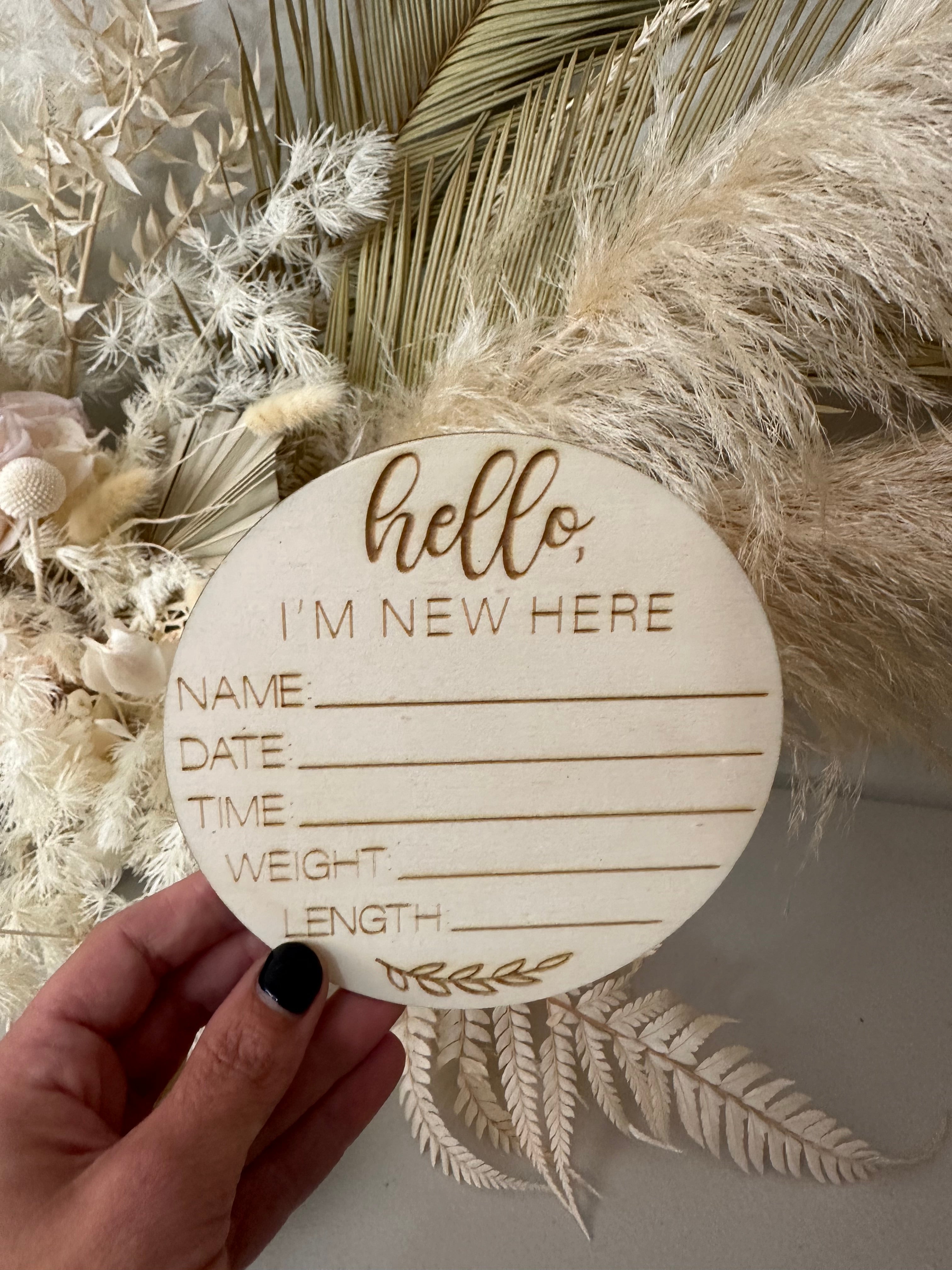 I'm New Here - Wooden Birth Announcement