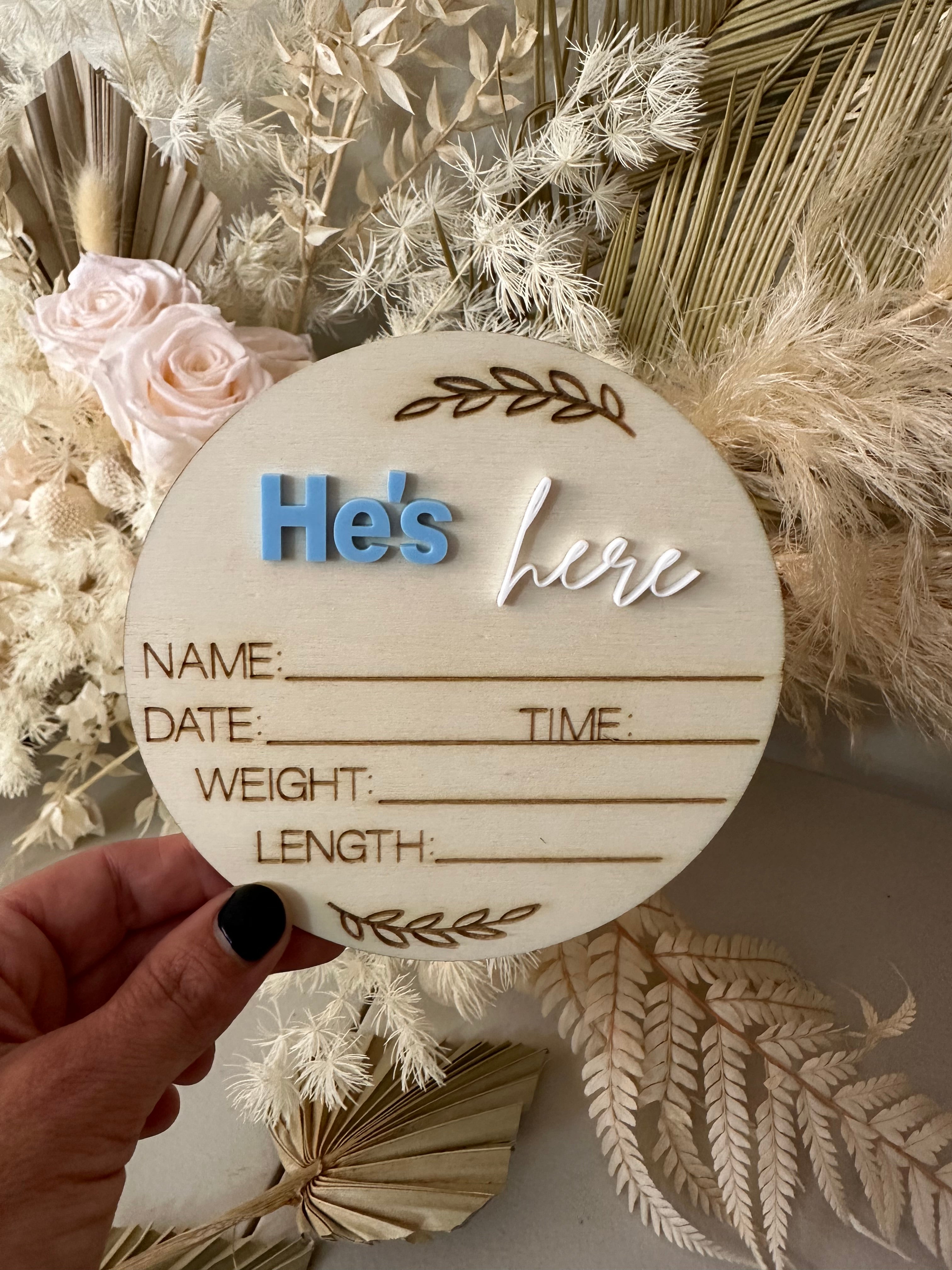 He's Here - Wooden Birth Announcement Disc